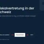Fiskalvertretung Schweiz: Was Unternehmen in Zug & Zürich wissen müssen 1 Fiskalvertretung in der Schweiz: Ausländische Firma wird über einen Fiskalvertreter gegenüber der ESTV vertreten